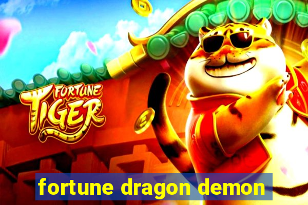 fortune dragon demon